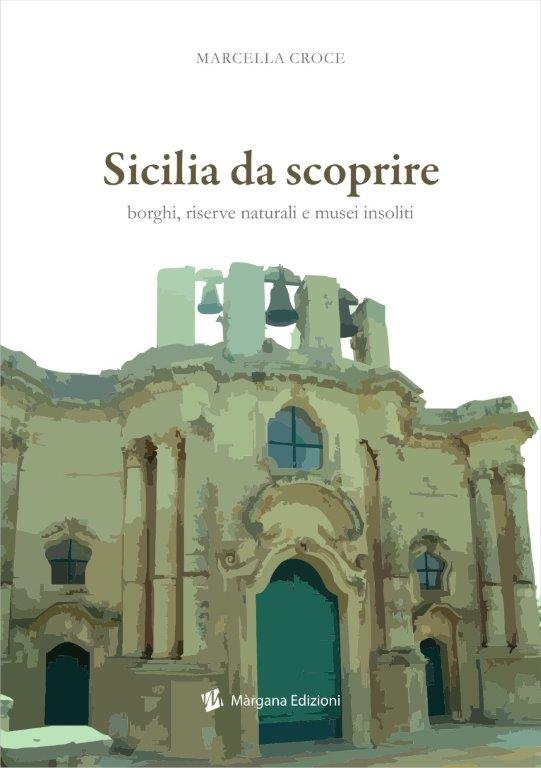 Notti di BCsicilia, a Cefalù si presenta il libro di Marcella Croce “Sicilia da scoprire”