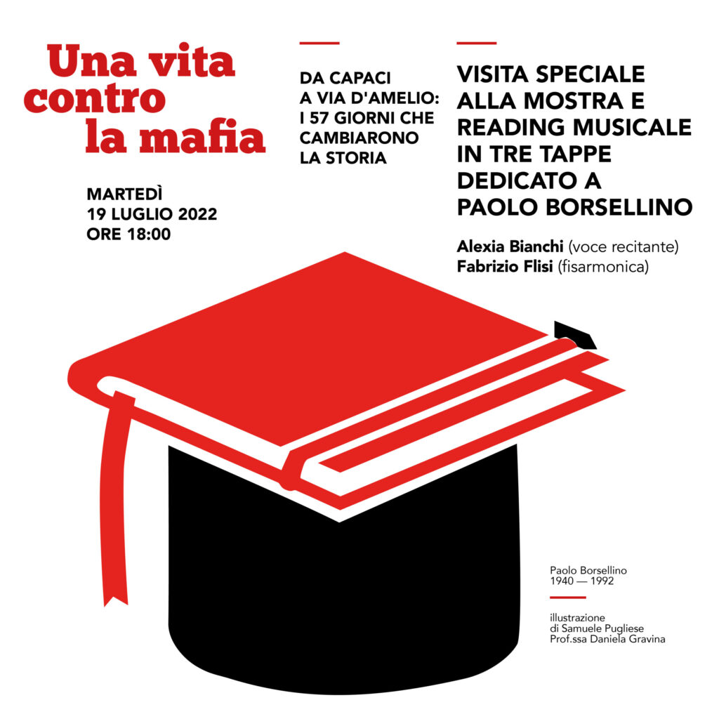 Comunicato stampa: In occasione del trentesimo anniversario della strage di via d’Amelio, una visita speciale alla mostra “Una vita contro la mafia”