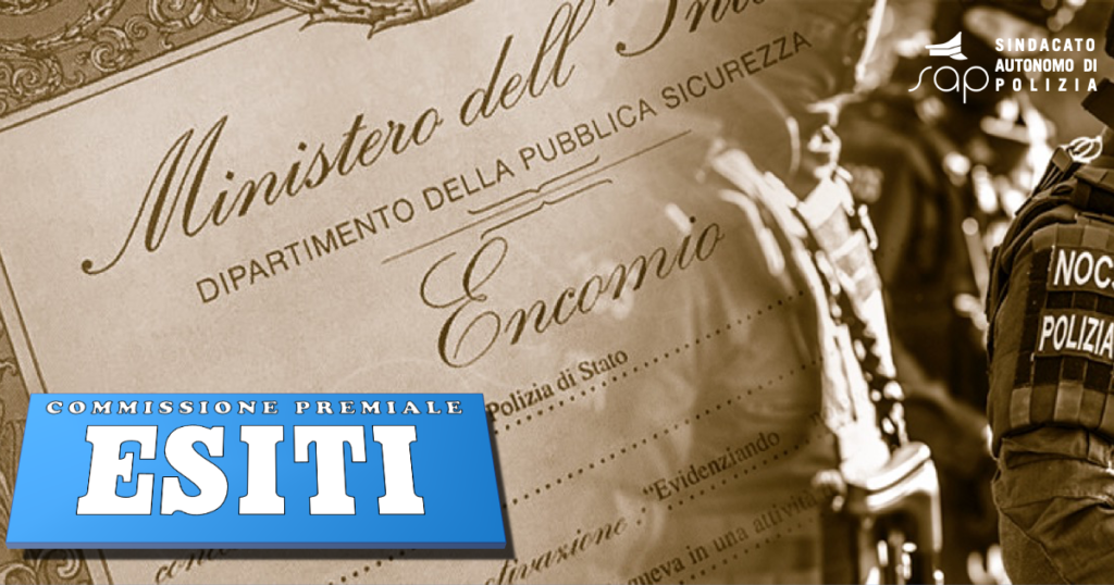 ESITI COMMISSIONE CENTRALE RICOMPENSE MERITI STRAORDINARI E SPECIALI DEL 22 GIUGNO 2022