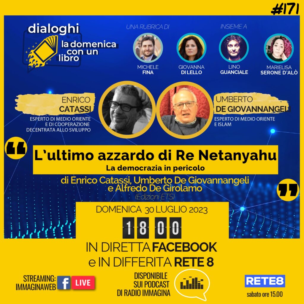 Il 30 luglio nella rubrica Dialoghi un libro su Netanyahu