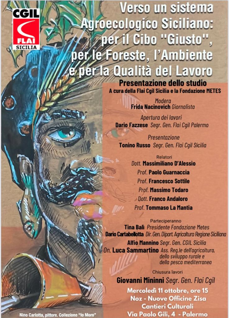 Cibo, salute, ambiente agricoltura e lavoro di qualità. Mercoledì la Flai cgil Sicilia e la Fondazione Metes presentano uno studio a Palermo
