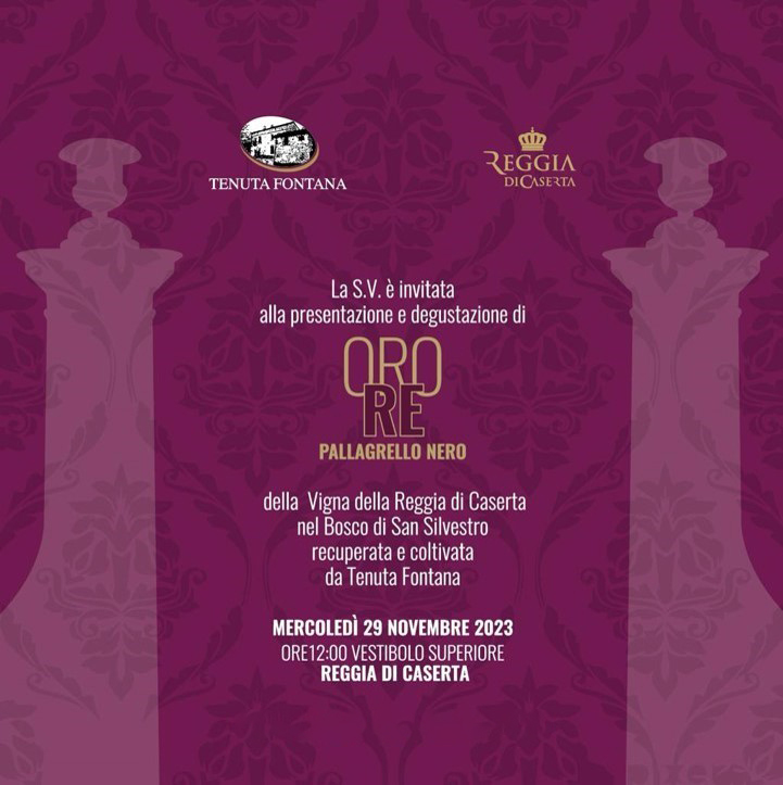 Invito presentazione Vino OroRe Nero – 29 novembre Reggia di Caserta