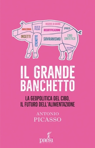 Invito e Comunicato Stampa Presentazione del Libro IL GRANDE BANCHETTO (Paesi Edizioni) a Roma: 14 Novembre ore 18:00 presso Spazio5 (via Crescenzio n. 99/D)