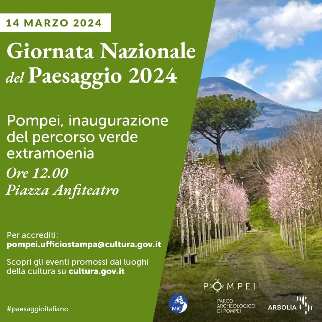 POMPEI- GIORNATA NAZIONALE del PAESAGGIO” – 14 marzo 2024-Inaugurazione del percorso verde extramoenia