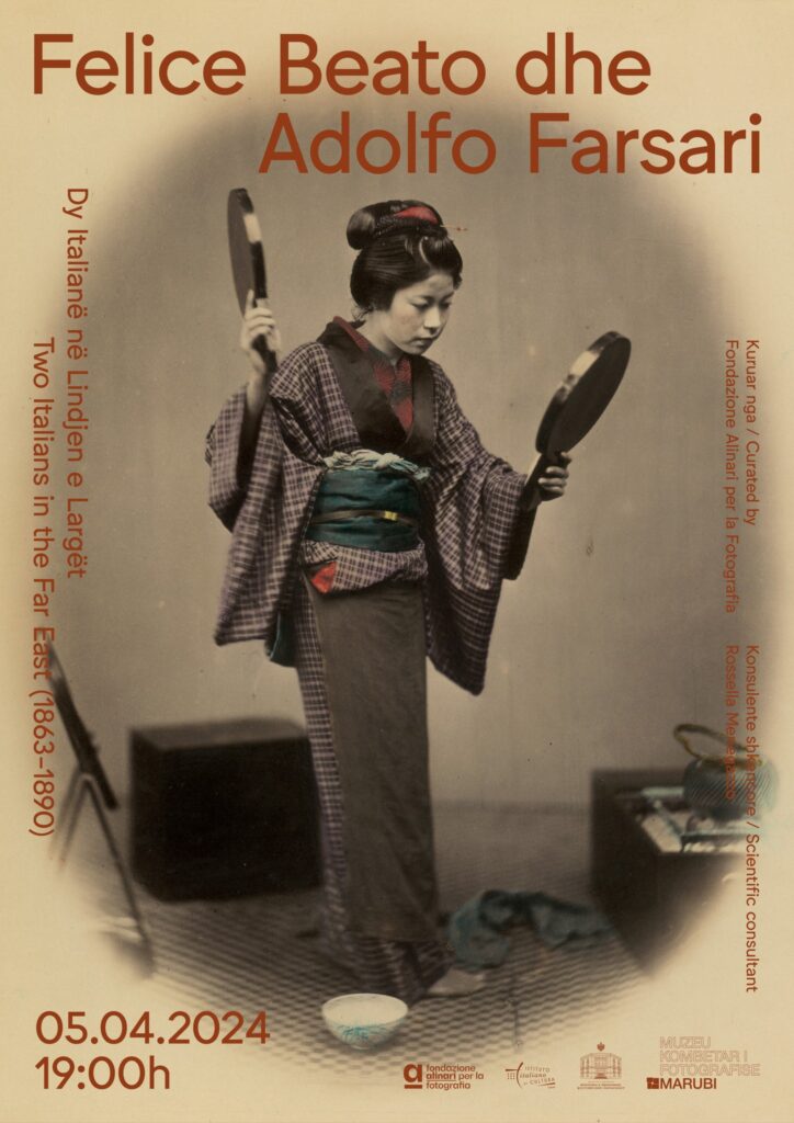 SAVE THE DATE! 05.04.2024 ore 19.00 Museo Nazionale della Fotografia “Marubi” a Scutari – Inaugurazione mostra: Felice Beato e Adolfo Farsari – Due italiani in Estremo Oriente (1863-1890)