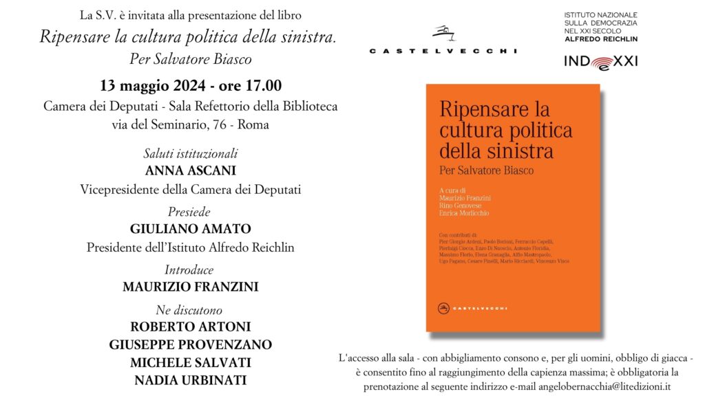 Ripensare la cultura politica della sinistra – Per Salvatore Biasco – Lunedì alle 17 diretta webtv – Interviene Ascani