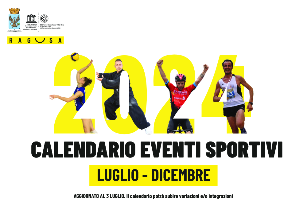 Cs. n.351 Pubblicato il cartellone degli eventi sportivi a Ragusa nel secondo semestre del 2024 + grafica