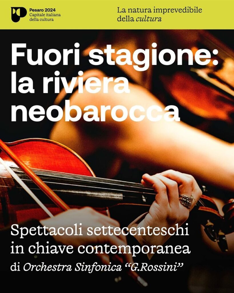 Fuori Stagione: la Riviera Neobarocca” è il progetto di dossier che mira a trasformare alcuni degli hotel più suggestivi di Pesaro in spazi dedicati a concerti in stile settecentesco