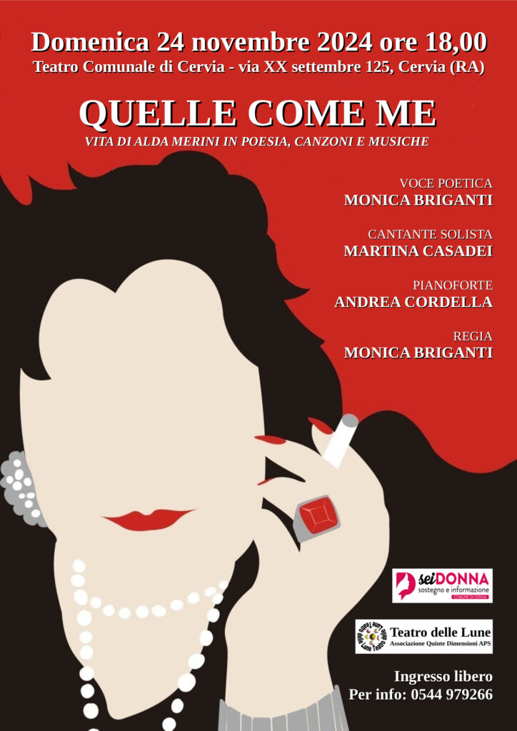 Comunicato stampa: Spettacolo teatrale “Quelle come me” domenica 24 novembre ore 18 teatro comunale.