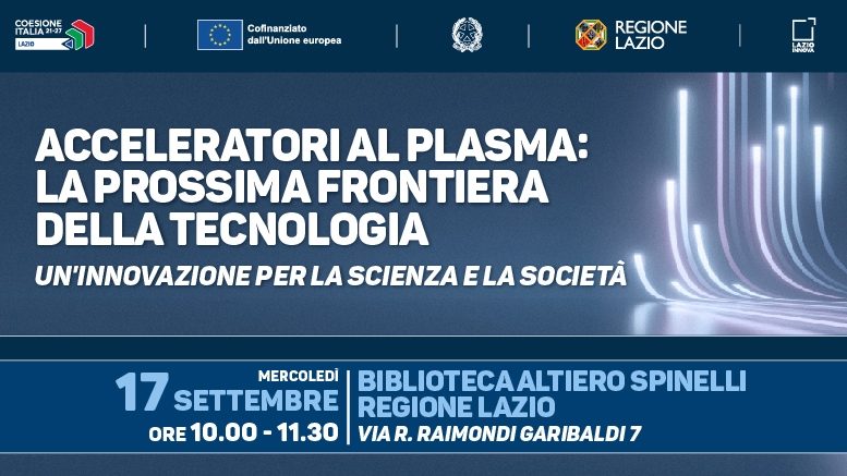 Invito stampa – Acceleratori al plasma: la prossima frontiera della tecnologia – 17 settembre 2025