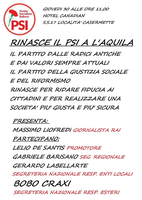 L’AQUILA – RINASCE IL PSI – PRESENTAZIONE GIOVEDI’ 30 OTTOBRE CON DE SANTIS, LABELLARTE E CRAXI