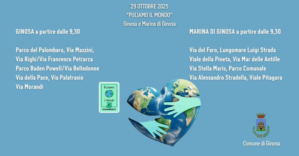 CS – PULIAMO IL MONDO 2025, IL COMUNE DI GINOSA (TA) ADERISCE ALL’INIZIATIVA DI LEGAMBIENTE