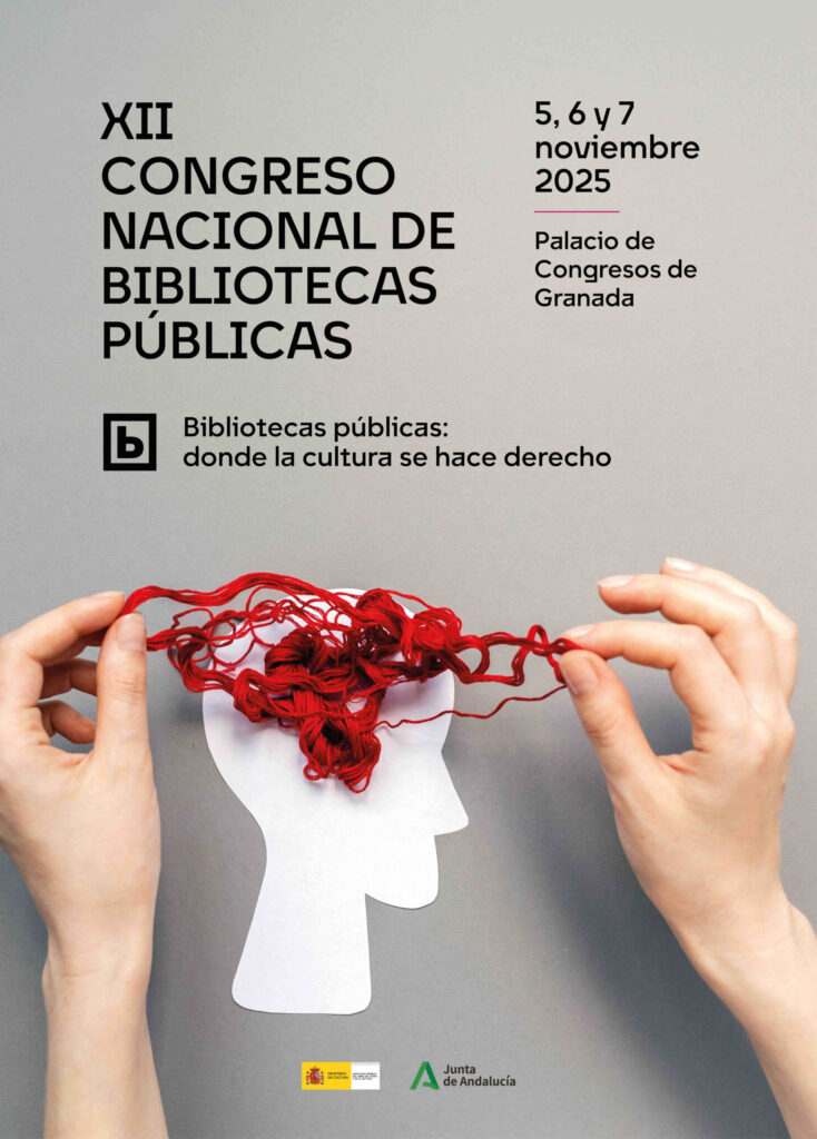 NP El Ministerio de Cultura celebra el XII Congreso Nacional de Bibliotecas Públicas del 5 al 7 de noviembre en Granada