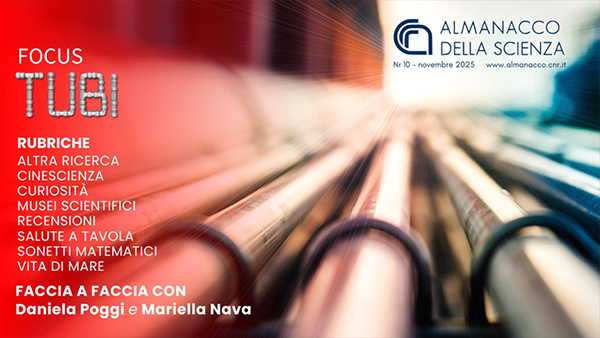 on line il nuovo Almanacco della Scienza Cnr sui tubi