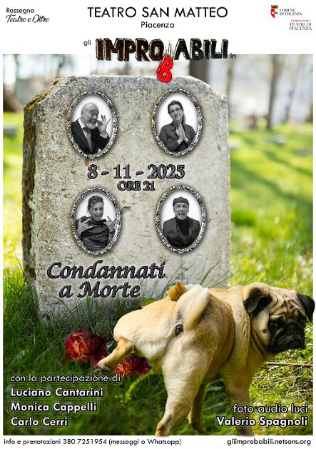 Nuovo appuntamento con la rassegna “Teatro e Oltre” al San Matteo. In scena “Gli ImproBabili”