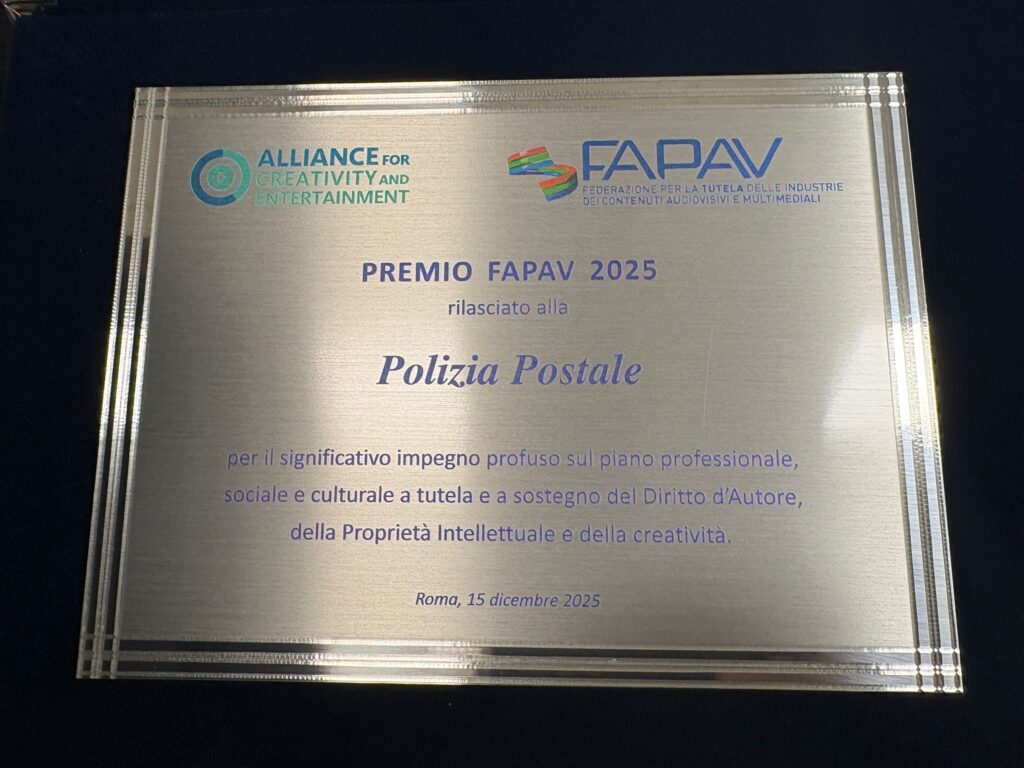 OPERAZIONE “GOTHA 2”: ALLA POLIZIA DI STATO IL PREMIO FAPAV PER L’IMPEGNO CONTRO LA PIRATERIA AUDIOVISIVA