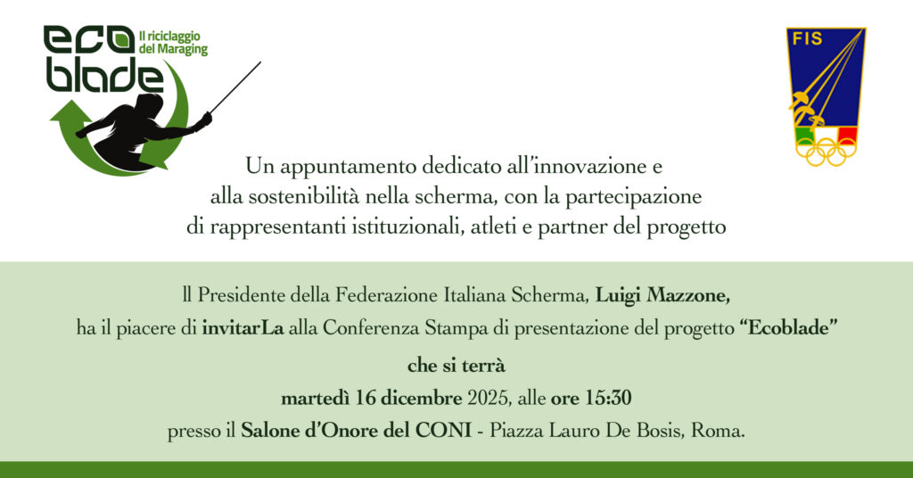 Martedì 16 dicembre al Salone d’Onore del CONI la presentazione del progetto “Ecoblade”. La Federscherma per la sostenibilità