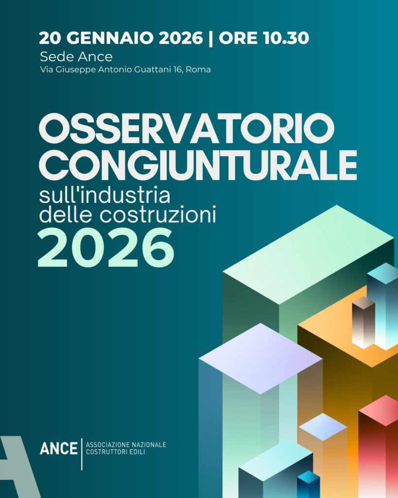 SAVE THE DATE Osservatorio congiunturale Ance – 20 gennaio 2026