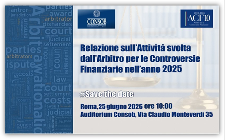 +++INVITO ALLE REDAZIONI – Relazione annuale ACF – Arbitro per le Controversie Finanziarie, giovedì 25 giugno 2026 alle ore 10:00 presso l’Auditorium della Consob+++