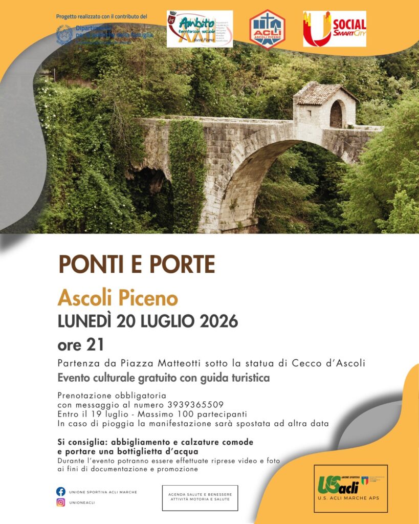 Il 20 luglio appuntamento con un percorso dedicato ai ponti e alle porte di Ascoli