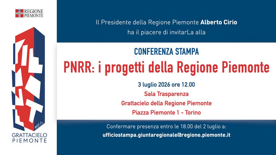 invito stampa – PNRR: I PROGETTI DELLA REGIONE PIEMONTE. 3 LUGLIO ORE 12
