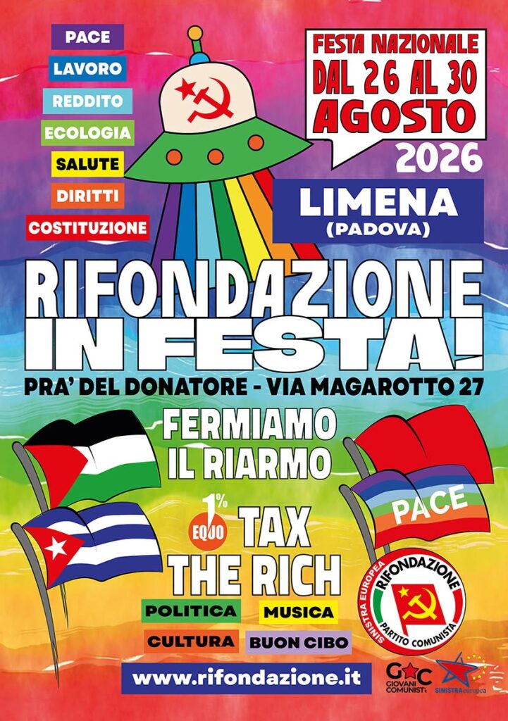 Convocazione conferenza stampa sabato 22.8.2026 ore 11:30 Piazza delle Erbe (Padova) – Festa Nazionale di Rifondazione Comunista: dal 26 al 30 agosto a Limena (PD)