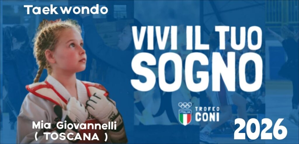Mia Giovannelli vola al Trofeo CONI: rappresenterà la Toscana nel Taekwondo | Comunicato stampa e foto